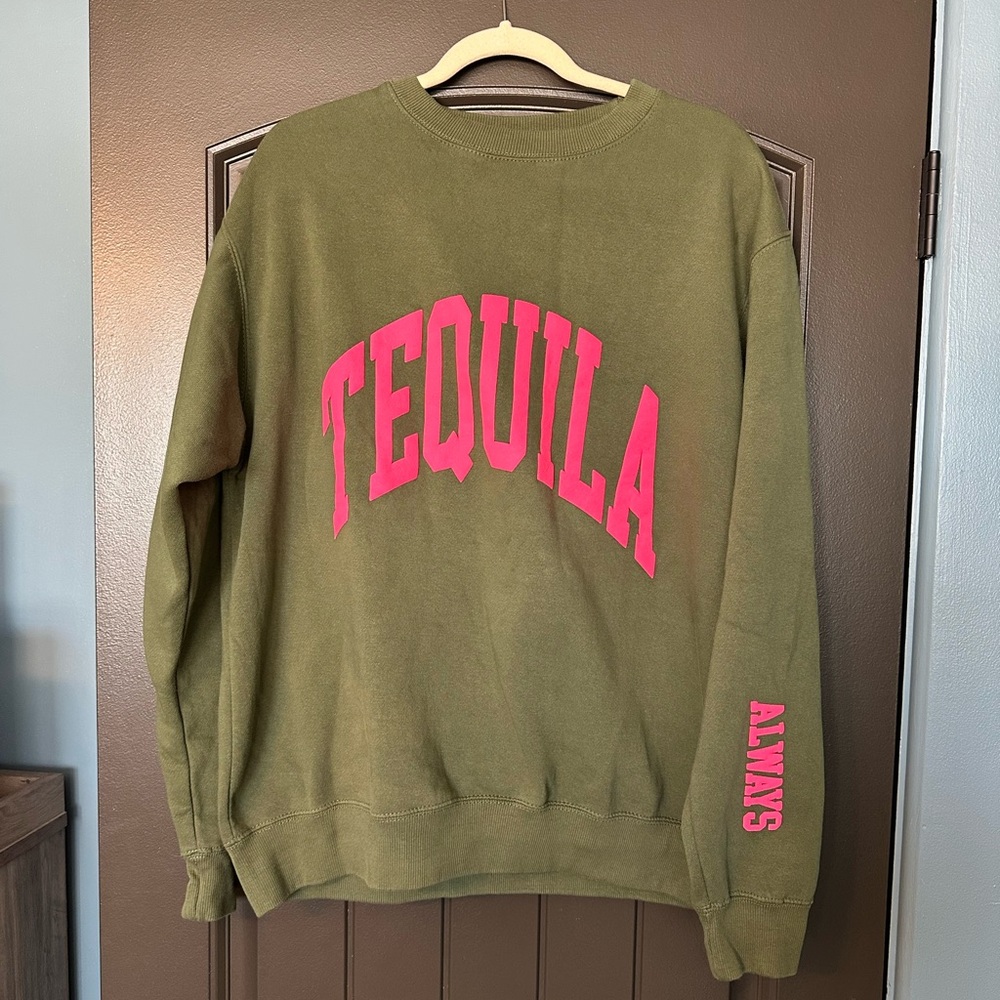 Olive Green Tequila Sweatshirt